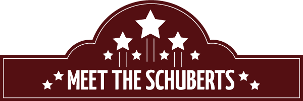 Meet the Schuberts